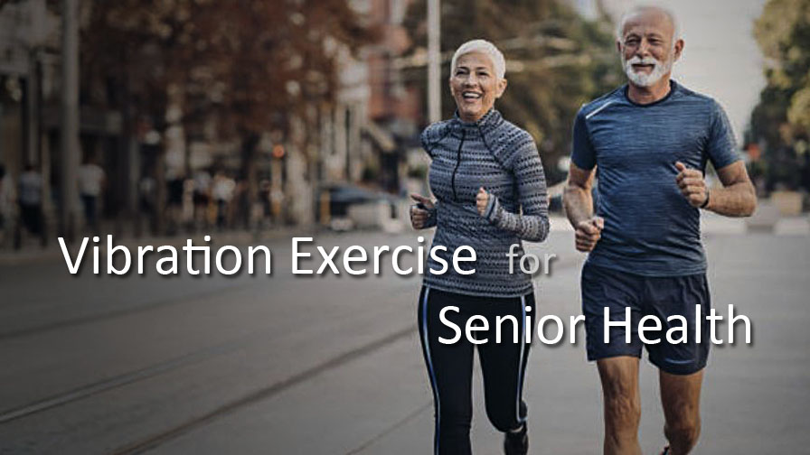 vibration therapy for senior health